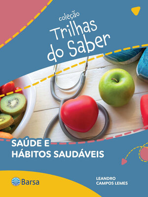 cover image of Trilhas do Saber--Saúde e hábitos saudáveis